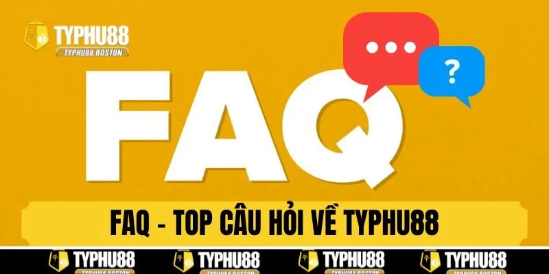 Top 3+ thắc mắc thường gặp về nền tảng Typhu88