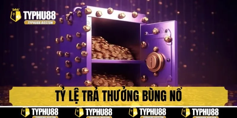 Tỷ lệ trả thưởng hấp dẫn