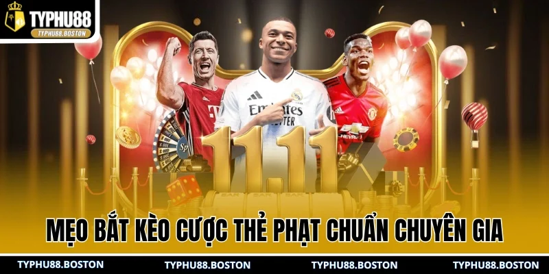 Mẹo bắt kèo cược thẻ phạt chuẩn chuyên gia