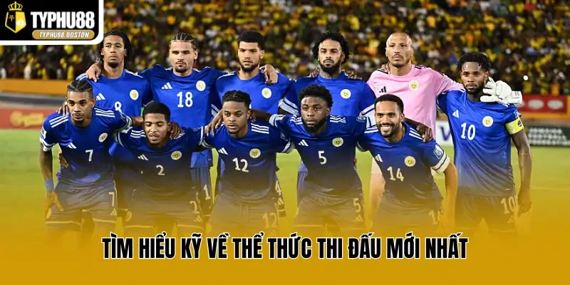 Tìm hiểu kỹ về thể thức thi đấu mới nhất